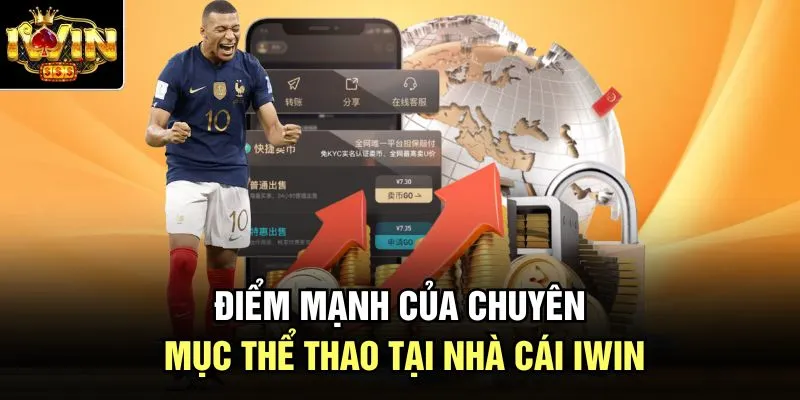Điểm mạnh của chuyên mục thể thao tại nhà cái Iwin